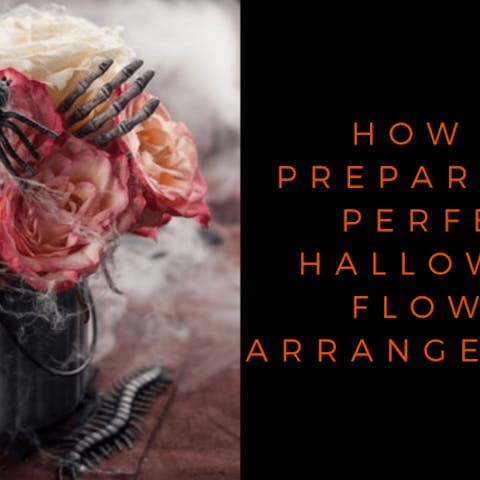 How To Prepare The Perfect Halloween Flower Arrangements